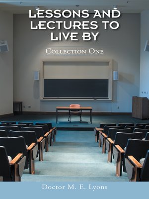 cover image of Lessons and Lectures to Live By